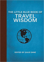 The Little Blue Book of Travel Wisdom (Little Red Books) - [BookFlare]