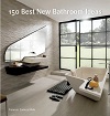 150 Best New Bathroom Ideas 150 Best New Bathroom Ideas