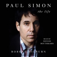 Paul Simon: The Life - Robert Hilburn - 2018 (Biography) [Audiobook] (miok) [WWRG]