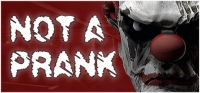 Not a Prank Not a Prank