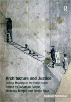 [ FreeCourseWeb ] Architecture and Justice- Judicial Meanings in the Public Realm