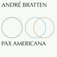 [electronic] (2019) André Bratten - Pax Americana [FLAC] [DarkAngie]