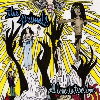 The Primals - All Love is True Love [320 KBPS][2018][pradyutvam]