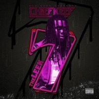 Chief Keef – The Leek, Vol. 7 (2019) Chief Keef – The Leek, Vol. 7 (2019)