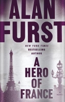 A Hero of France A Novel by Alan Furst .epub