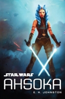 E.K. Johnston - Star Wars: Ahsoka - Audiobook E.K. Johnston - Star Wars: Ahsoka - Audiobook