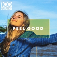 VA - 100 Greatest Feel Good (2020) Mp3 320kbps [PMEDIA] ️