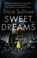 Sweet Dreams - Tricia Sullivan [EN EPUB] [ebook] [ps]
