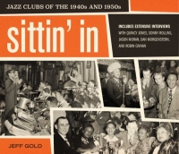 [ FreeCourseWeb ] Sittin' In - Jazz Clubs of the 1940s and 1950s