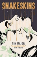 Snakeskins - Tim Major [EN EPUB] [ebook] [ps]
