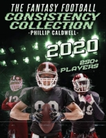 The 2020 Fantasy Football Consistency Collection [PDF]