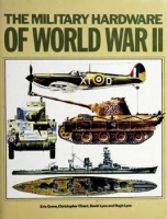The Military Hardware of WW II