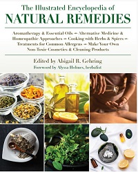 The Illustrated Encyclopedia of Natural Remedies