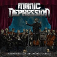 Manic Depression (Rus) - Symphony Of Depression (2018) [mp3@320] [Thrash Metal]