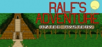 Ralf's Adventure: Aztec Mystery Ralf's Adventure: Aztec Mystery