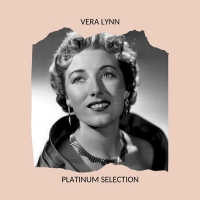 Vera Lynn - Vera Lynn - Platinum Selection (2020) Mp3 320kbps [PMEDIA] ️