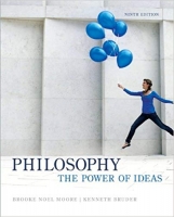 Philosophy: The Power of Ideas, 9th Edition Philosophy: The Power of Ideas, 9th Edition