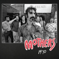 Frank Zappa - The Mothers 1970 (2020) Mp3 320kbps [PMEDIA] ️
