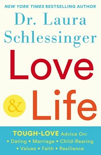 Love and Life By Dr Laura Schlessinger
