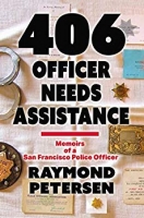 406: Officer Needs Assistance by Raymond Petersen (.ePUB)