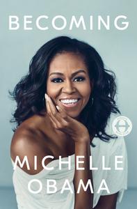 Becoming by Michelle Obama (.epub)(.azw3) [True/HQ]