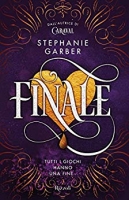 Stephanie Garber - Caraval (3) - Finale [EPUB ITA]