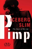 Iceberg Slim - Pimp_ The Story of My Life (2011)