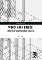 [ DevCourseWeb ] Woven Arch Bridge - Histories of Constructional Thoughts