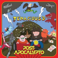 Tenacious D - Post-Apocalypto [2018][320 KBPS][pradyutvam]