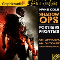 Myke Cole - Shadow Ops, Book 2: Fortress Frontier - Audiobook (GraphicAudio)
