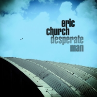 Eric Church - Desperate Man - Single [2018] [EDM RG]