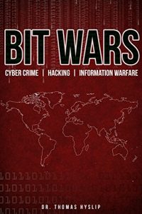 BIT WARS: Cyber Crime, Hacking & Information Warfare [NulledPremium]