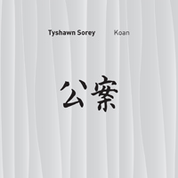 Tyshawn Sorey - Koan (2009)