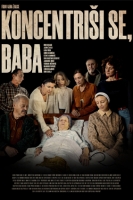 Koncentrisi se Baba 2020 720p WebRip x264-BD4YU Koncentrisi se Baba 2020 720p WebRip x264-BD4YU