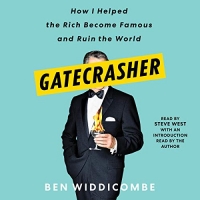 Gatecrasher - Ben Widdicombe - 2020 (Memoirs) [Audiobook] (miok)