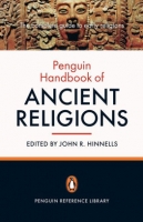 The Penguin Handbook of Ancient Religions by John R. Hinnells [epub]