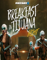 PAYDAY.2.Breakfast.in.Tijuana.Heist.v199.5.1.REPACK-KaOs