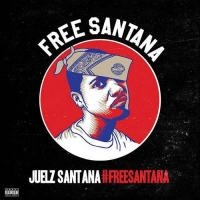 Juelz Santana - FreeSantana-2020 (MelissaPerry) Juelz Santana - FreeSantana-2020 (MelissaPerry)