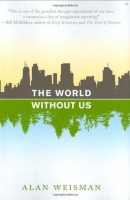 The World Without Us by Alan Weisman .epub