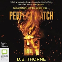 Perfect Match - D. B. Thorne - 2018 (Thriller) [Audiobook] (miok) [WWRG]