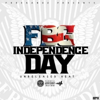 Freebandz Presents FBG Independence Day Unreleased Heat
