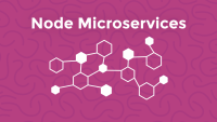 Node Microservices Node Microservices