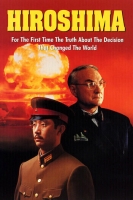 Hiroshima [1995 - Canada + Japan] WWII docudrama
