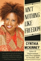 Cynthia McKinney - Ain't Nothing Like Freedom (2013) pdf