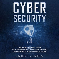Cybersecurity - Trust Genics - 2020 (Technology) [Audiobook] (miok)