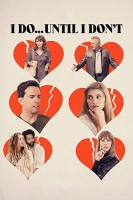 I Do Until I Dont 2017 WEB-DL x264-FGT[rarbg]