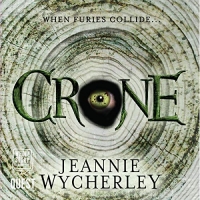 Crone - Jeannie Wycherley - 2019 (Horror) [Audiobook] (miok)