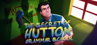 The Secret of Hutton Grammar School The Secret of Hutton Grammar School