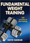 Fundamental Weight Training By David Sandler