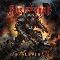 Resistance (USA) - Metal Machine (2017) [mp3@320] [Power/Thrash Metal]